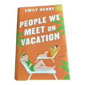 'People We Meet on Vacation' Book by Emily Henry